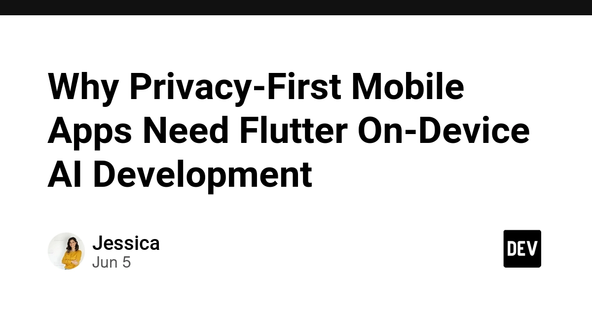 Why Privacy-First Mobile Apps Need Flutter On-Device AI Development