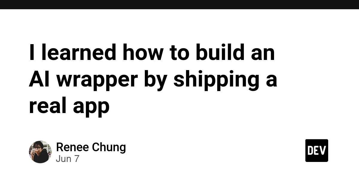 I learned how to build an AI wrapper by shipping a real app