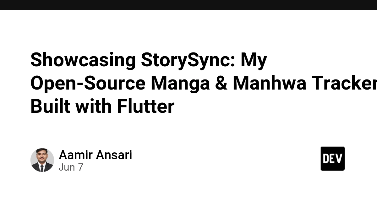 Showcasing StorySync: My Open-Source Manga & Manhwa Tracker Built with Flutter