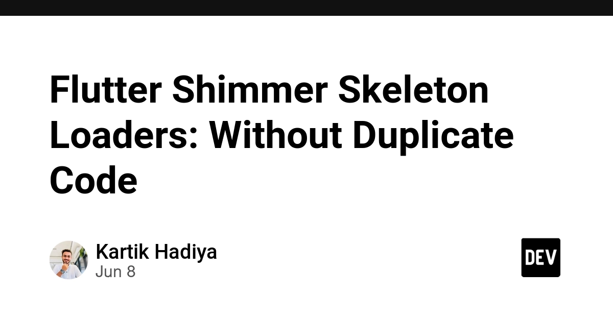 Flutter Shimmer Skeleton Loaders: Without Duplicate Code