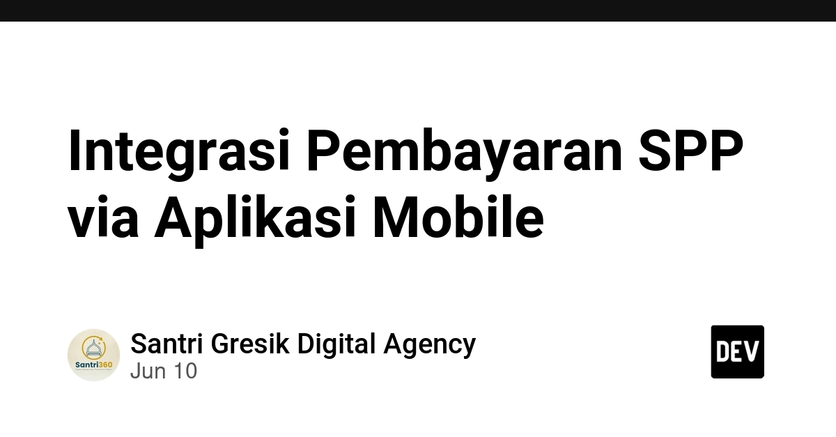 Integrasi Pembayaran SPP via Aplikasi Mobile