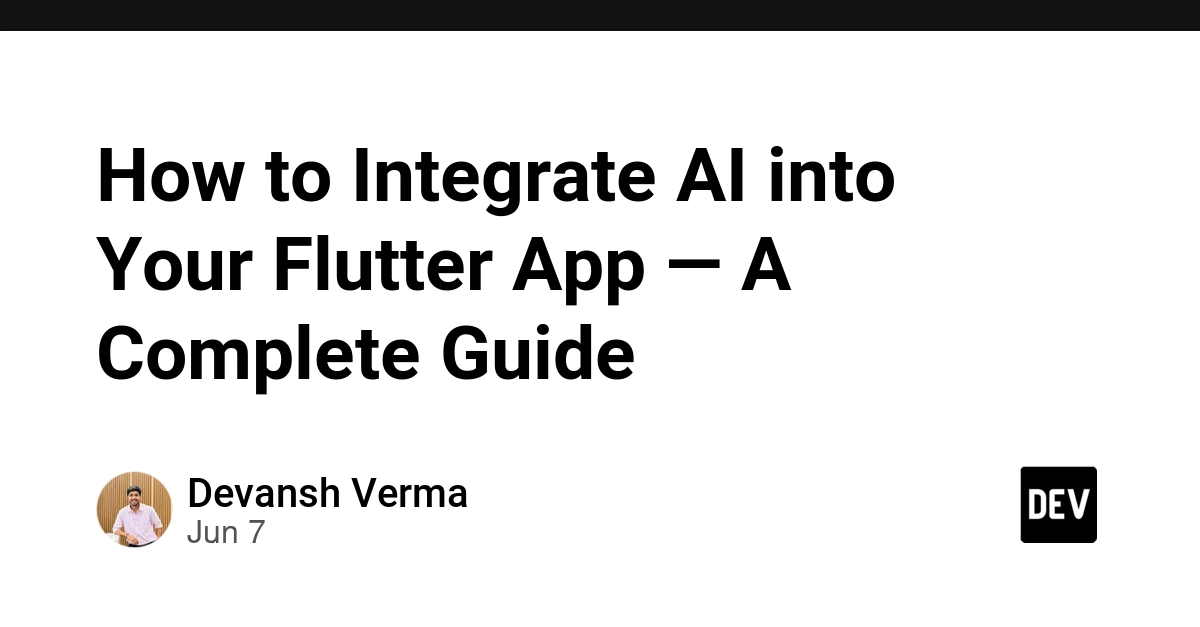 How to Integrate AI into Your Flutter App — A Complete Guide