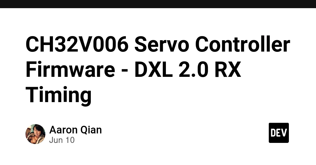 CH32V006 Servo Controller Firmware - DXL 2.0 RX Timing